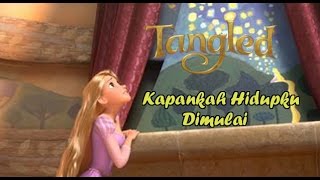 Tangled | When Will My Life Begin (Indonesian) (Lyrics and Translation) [HQ]