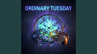 Ordinary Tuesday - DarkScream