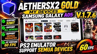 RELEASE ‼️ AETHERSX2 GOLD MOD APK TERBARU 2026‼️ SUPPORT 32 BIT DAN SEMUA MEDIATEK 🔥
