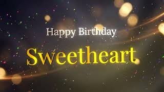 Happy birthday sweetheart - Daniel Malone