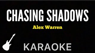 Alex Warren - Chasing Shadows | Karaoke Guitar Instrumental