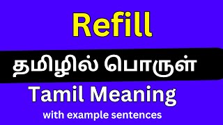 Refill meaning in Tamil