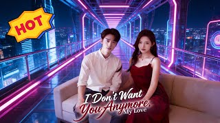 I Don't Want You Anymore, My Love Part 2 #shortmax