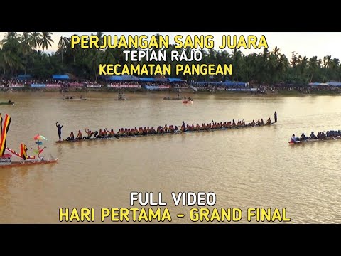 PACU JALUR 2025 || PERJUANGAN SANG JUARA TEPIAN RAJO || KECAMATAN PANGEAN FULL VIDEO HD