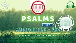 PSALMS 121 King James Version (KJV) || Audio BIBLE : : DPBM