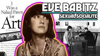 Sexual Socialite: Eve Babitz