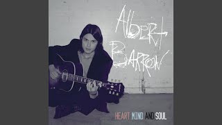 Sometimes I Know I Lose My Mind - Albert Barron