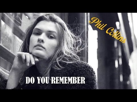 Do You Remember   Phil Collins  (TRADU&Ccedil;&Atilde;O) HD (Lyrics Video)