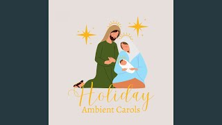 Silent Night by the River Songs for Christmas Naps - Classical Christmas Music Radio