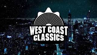 West Coast Classics [ALL SONGS] (Bass Boosted)