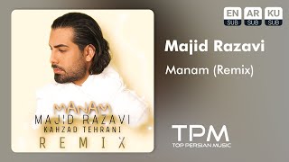 Manam (Remix) - Majid Razavi