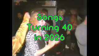 Songs Turning 40 in 2026