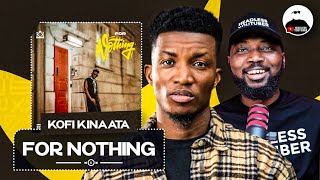 Kofi Kinaata - For Nothing || BREAKDOWN