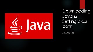 Java downloading & Setting Path