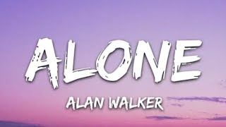 Alan Walker - Alone (Lyrics)