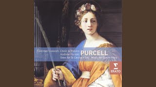 Purcell: Welcome to All the Pleasures, Z. 339 "St Cecilia Day Ode": I. Sinfonia - Andrew Parrott