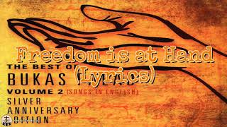 Freedom Is at Hand - Bukas Palad Music Ministry