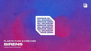 Sirens - Plastik Funk