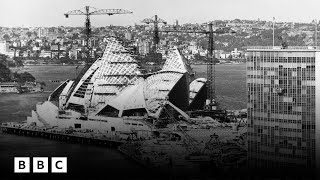 The tumultuous history of the Sydney Opera House | BBC Global