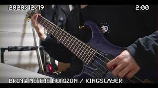 【Bring Me The Horizon】Kingslayer (feat. BABYMETAL)  Bass Cover