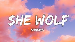 Shakira - She Wolf (Lyrics)