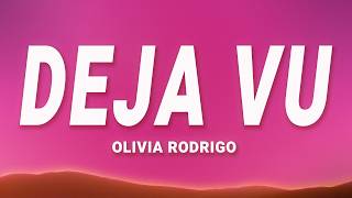 Olivia Rodrigo - deja vu (Lyrics)