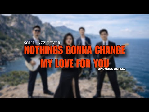 Nothings Gonna Change My Love For You Tagalog  -  Cover By Akumadownfall