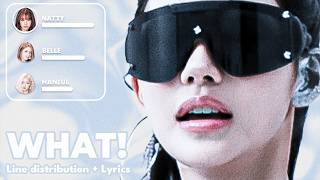 KISS OF LIFE - WHAT! - Line Distribution + Lyrics