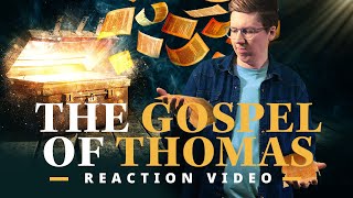 A Christian Reacts to The Gospel of Thomas