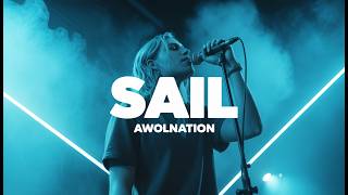 Sail &ndash; AWOLNATION | Lyrics & Pronunciation