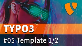 Typo3 Tutorial #05 - Template erstellen 1/2 (deutsch)