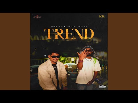 Trend (feat. Pavan Sadhak)