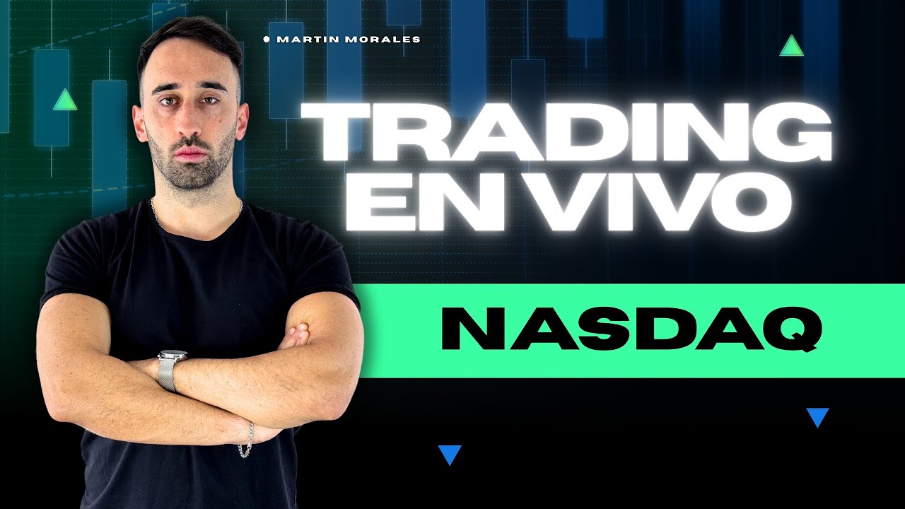 Trading En Vivo Operando Nasdaq En Vivo Youtube