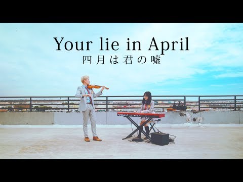 Your Lie In April Medley Ft Lilypichu Violin Piano Duet 四月は君の嘘