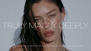 Truly Madly Deeply (House Mix) - Urselle & Fran&ccedil;oise Sanders