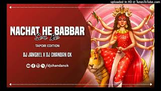 NACHAT HE BABBAR SHER (EDM  TAPORI) DJ JANGHEL  DJ CHANDAN CK (hearthis.at)
