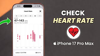 How to Check Heart Rate on iPhone 17 Pro Max | Pro