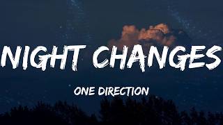 One Direction - Night Changes (Lyrics)
