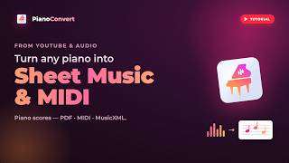YouTube Videos to Piano Sheet Music & MIDI &mdash; Convert Any Song with AI