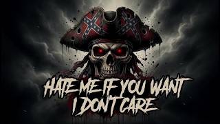 HATE ME IF YOU WANT, I DON'T CARE 💀 | Savage Dirty Outlaw Country Rap Anthem