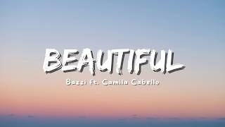 Stream Beautiful - Bazzi ft. Camila Cabello (Official Music Video Lyric) Online