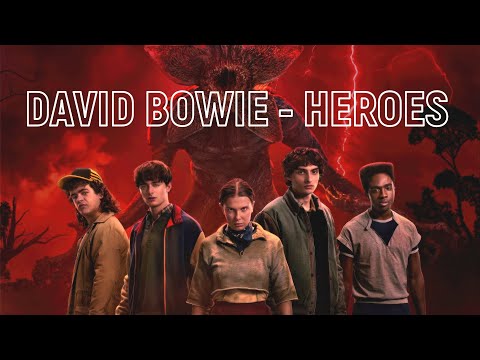 David Bowie - Heroes (Stranger Things Season 5 Soundtrack)