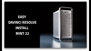 How to Install DaVinci Resolve on Linux Mint 22 | Easy