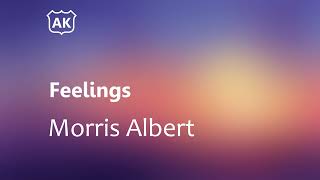 Morris Albert - Feelings (Lyrics)