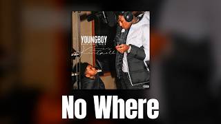 YoungBoy Never Broke Again - No Where [Official Audio]