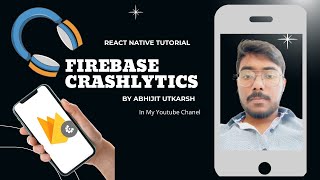 How to Integrate Firebase Crashlytics with React Native | Complete Setup &Troubleshooting Guide 2024