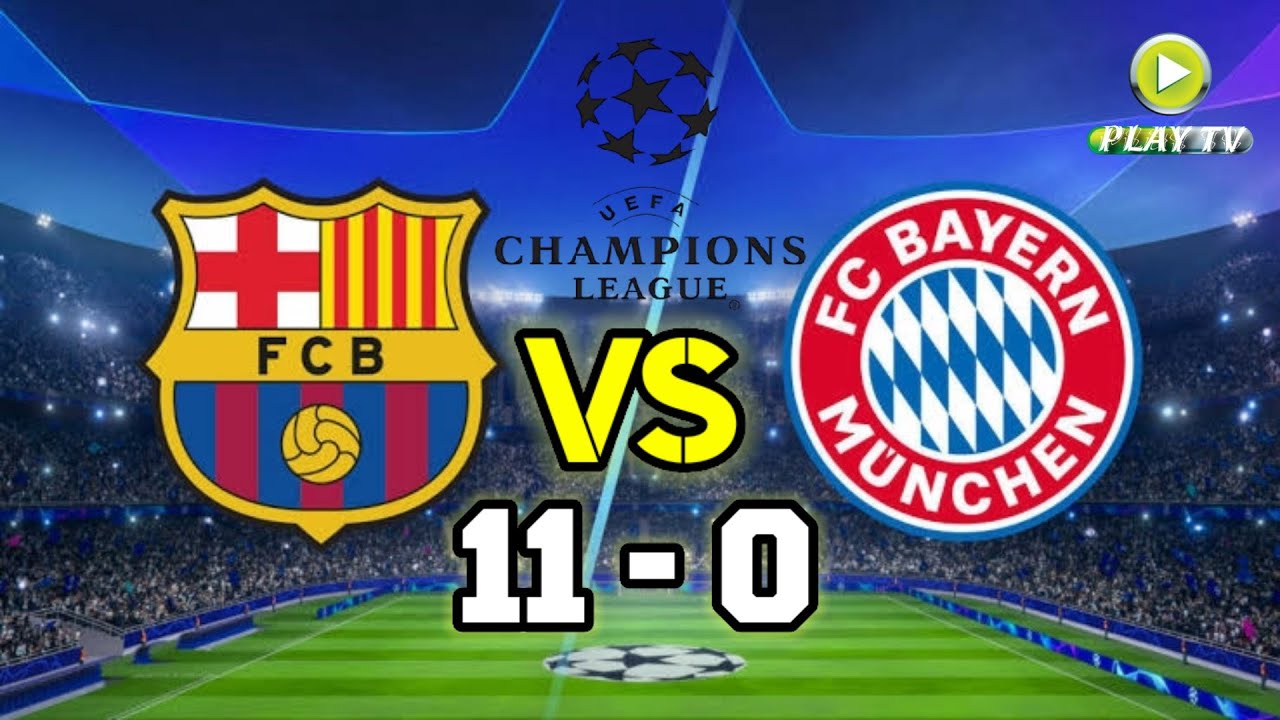 barca vs bayern full match