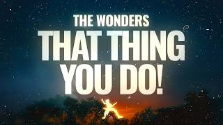 The Wonders - That Thing You Do! (Lyrics)