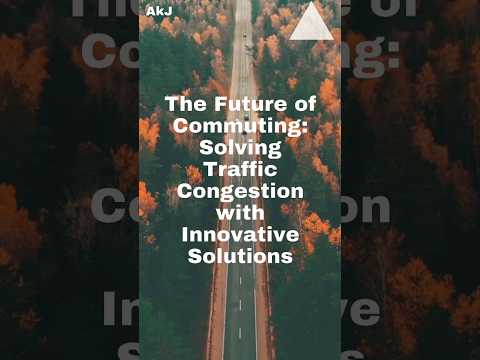 Solving Traffic Congestion With Innovative Solutions Highway
