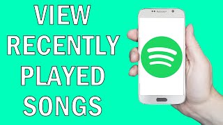 How to View Recently Played Songs on Spotify! (2021)